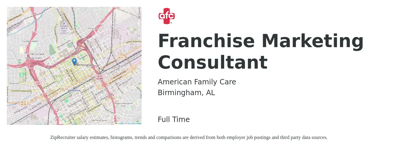 American Family Care job posting for a Franchise Marketing Consultant in Birmingham, AL with a salary of $21 to $44 Hourly with a map of Birmingham location.