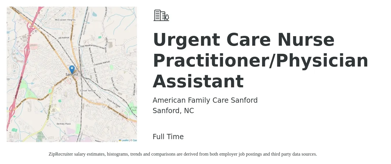 American Family Care Sanford job posting for a Urgent Care Nurse Practitioner/Physician Assistant in Sanford, NC with a salary of $97,500 to $133,900 Yearly with a map of Sanford location.