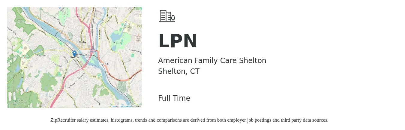 American Family Care Shelton job posting for a LPN in Shelton, CT with a salary of $26 to $35 Hourly with a map of Shelton location.