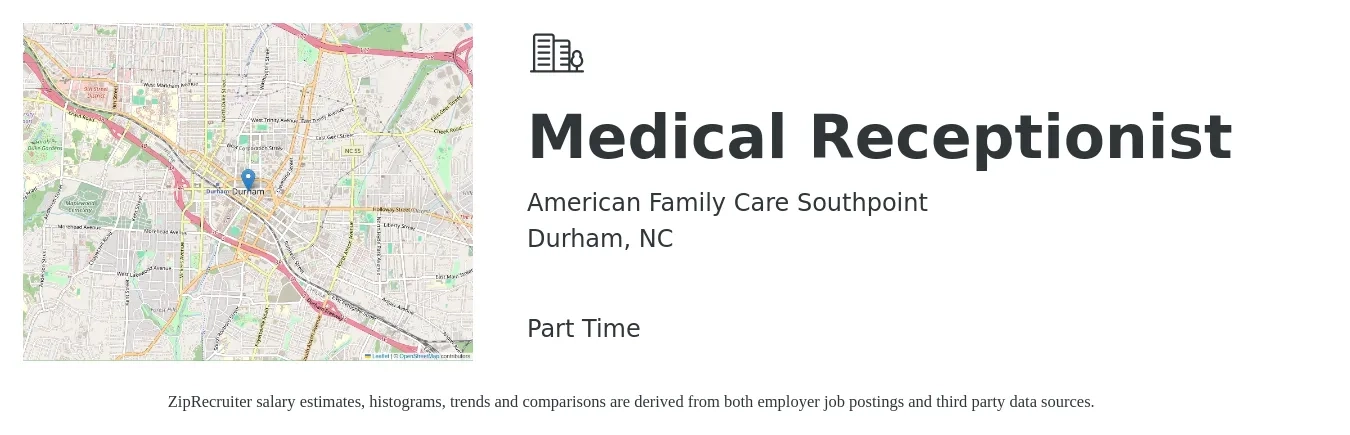 American Family Care Southpoint job posting for a Medical Receptionist in Durham, NC with a salary of $16 to $19 Hourly with a map of Durham location.