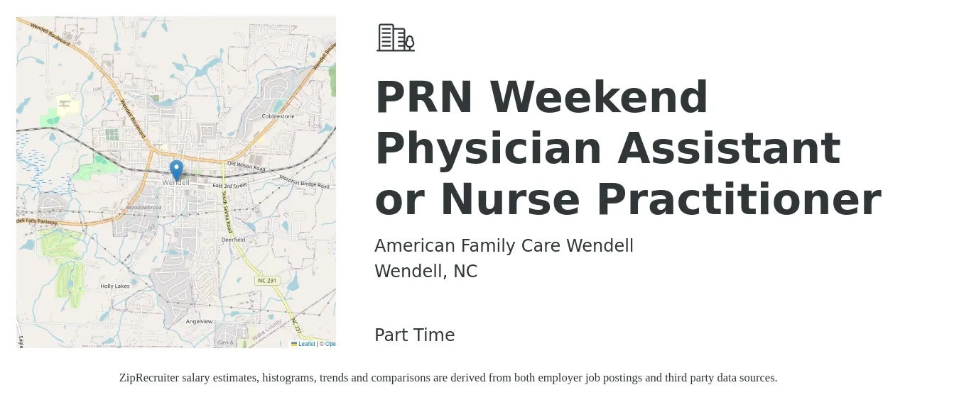 American Family Care Wendell job posting for a PRN Weekend Physician Assistant or Nurse Practitioner in Wendell, NC with a salary of $89,600 to $115,900 Yearly with a map of Wendell location.
