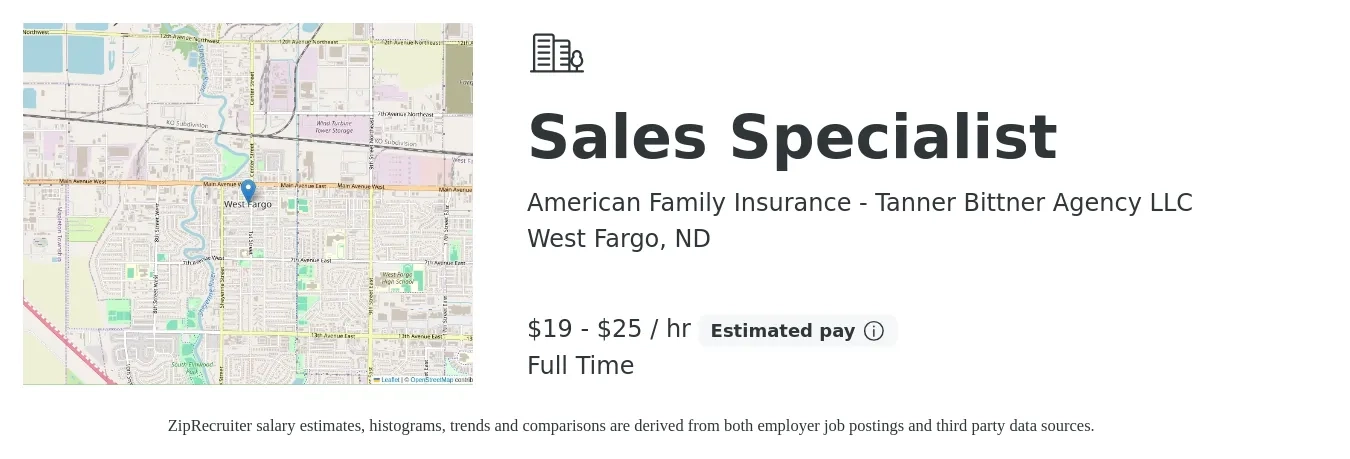 American Family Insurance - Tanner Bittner Agency LLC job posting for a Sales Specialist in West Fargo, ND with a salary of $20 to $27 Hourly with a map of West Fargo location.