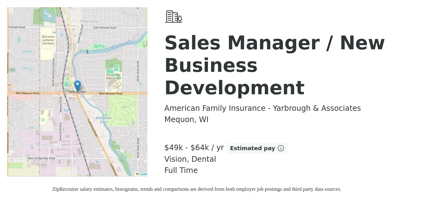 American Family Insurance - Yarbrough & Associates job posting for a Sales Manager / New Business Development in Mequon, WI with a salary of $49,500 to $64,500 Yearly (plus commission) and benefits including dental, and vision with a map of Mequon location.