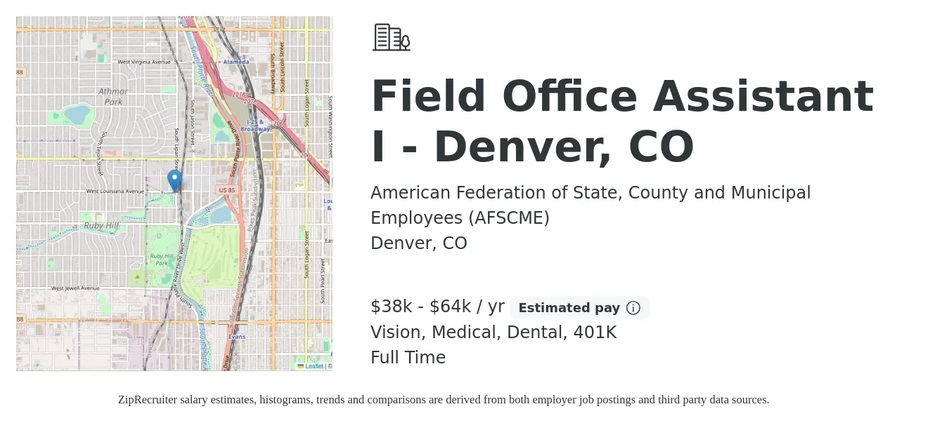 American Federation of State, County and Municipal Employees (AFSCME) job posting for a Field Office Assistant I - Denver, CO in Denver, CO with a salary of $38,200 to $64,100 Yearly and benefits including life_insurance, medical, vision, 401k, and dental with a map of Denver location.