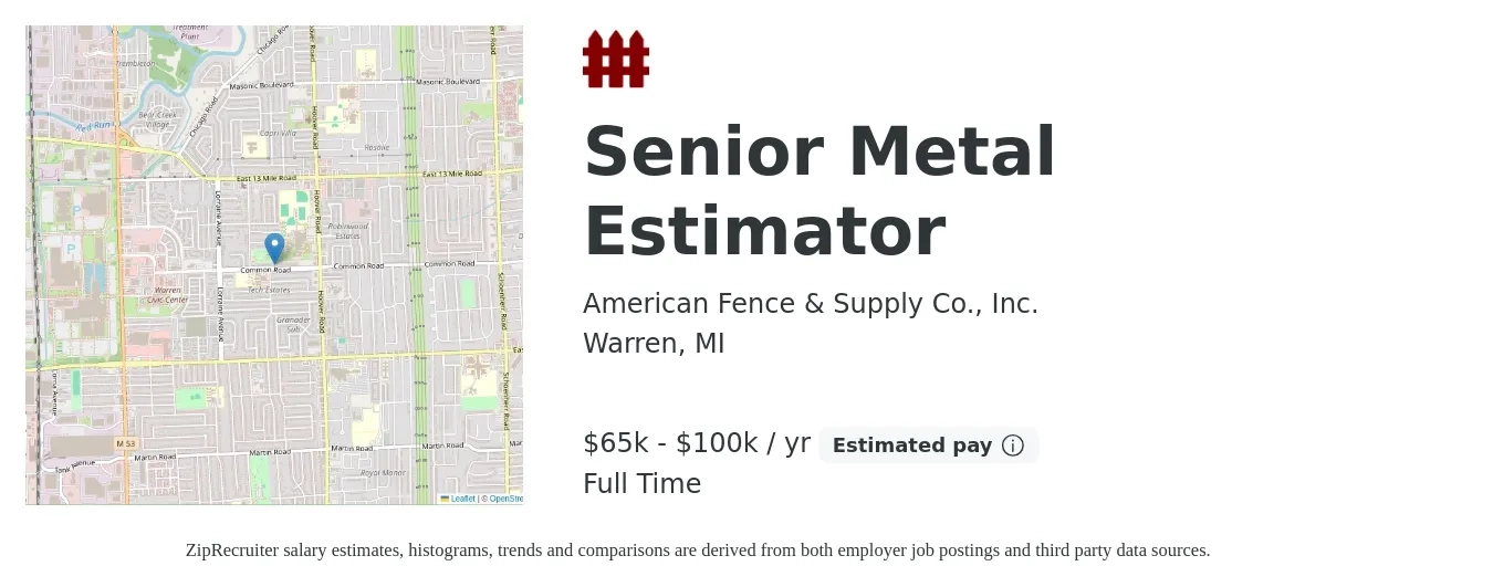American Fence & Supply Co., Inc. job posting for a Senior Metal Estimator in Warren, MI with a salary of $65,000 to $100,000 Yearly with a map of Warren location.
