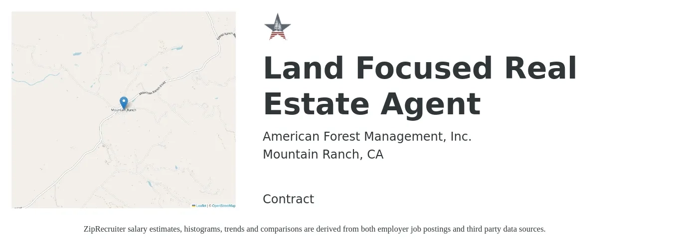 American Forest Management, Inc. job posting for a Land Focused Real Estate Agent in Mountain Ranch, CA with a salary of $60,900 to $101,500 Yearly with a map of Mountain Ranch location.