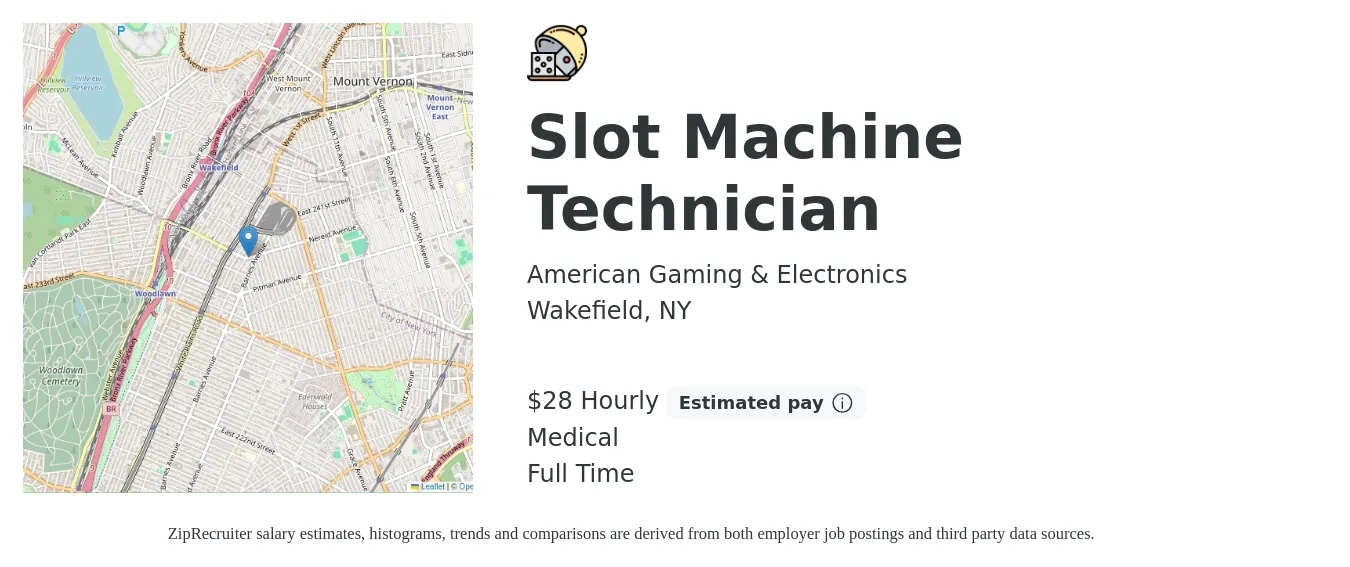 American Gaming & Electronics job posting for a Slot Machine Technician in Wakefield, NY with a salary of $30 Hourly and benefits including medical, and retirement with a map of Wakefield location.