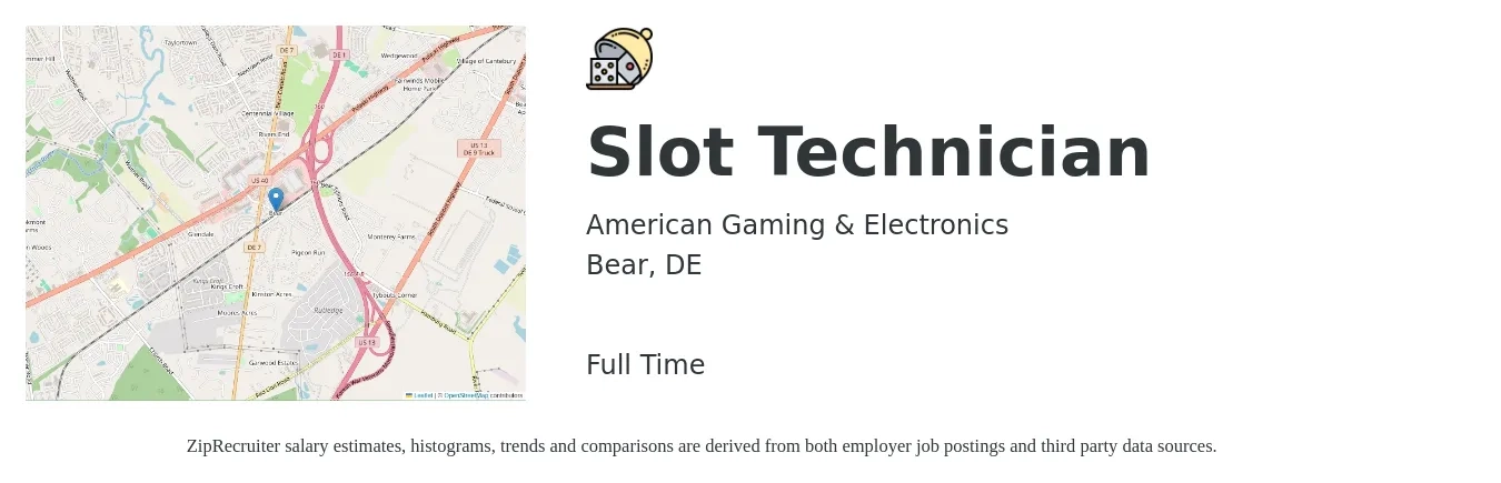 American Gaming & Electronics job posting for a Slot Technician in Bear, DE with a salary of $16 to $22 Hourly and benefits including retirement with a map of Bear location.