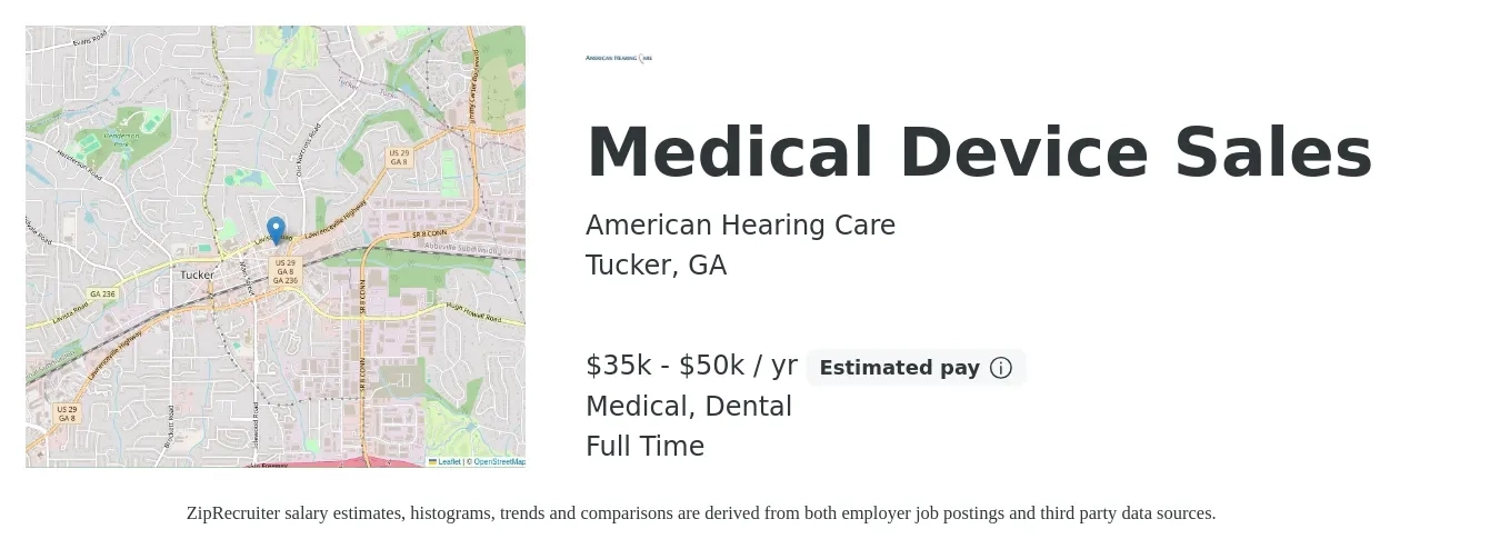 American Hearing Care job posting for a Medical Device Sales in Tucker, GA with a salary of $35,000 to $50,000 Yearly (plus commission) and benefits including dental, medical, and retirement with a map of Tucker location.