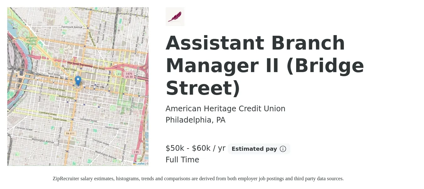 American Heritage Credit Union job posting for a Assistant Branch Manager II (Bridge Street) in Philadelphia, PA with a salary of $50,000 to $60,000 Yearly with a map of Philadelphia location.