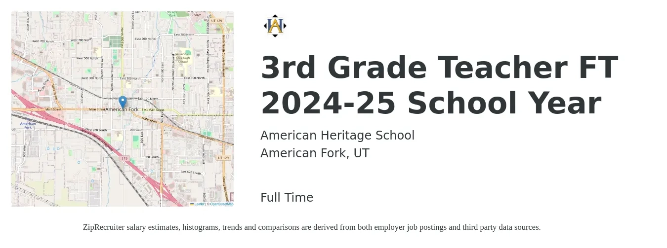 American Heritage School job posting for a 3rd Grade Teacher FT 2024-25 School Year in American Fork, UT with a salary of $41,100 to $53,200 Yearly with a map of American Fork location.