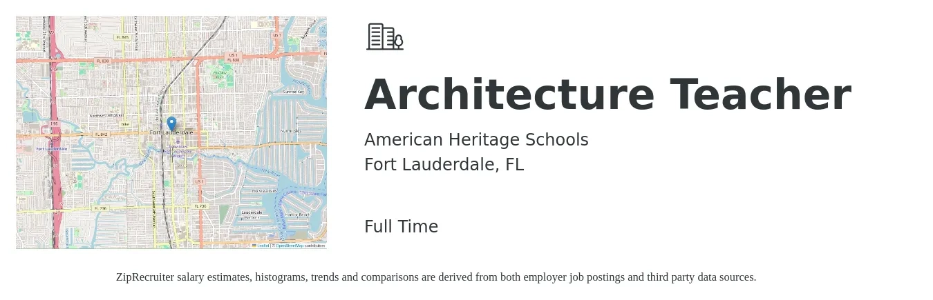 American Heritage Schools job posting for a Architecture Teacher in Fort Lauderdale, FL with a salary of $76 to $119 Hourly with a map of Fort Lauderdale location.