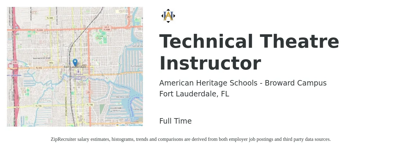 American Heritage Schools - Broward Campus job posting for a Technical Theatre Instructor in Fort Lauderdale, FL with a salary of $23 to $35 Hourly with a map of Fort Lauderdale location.
