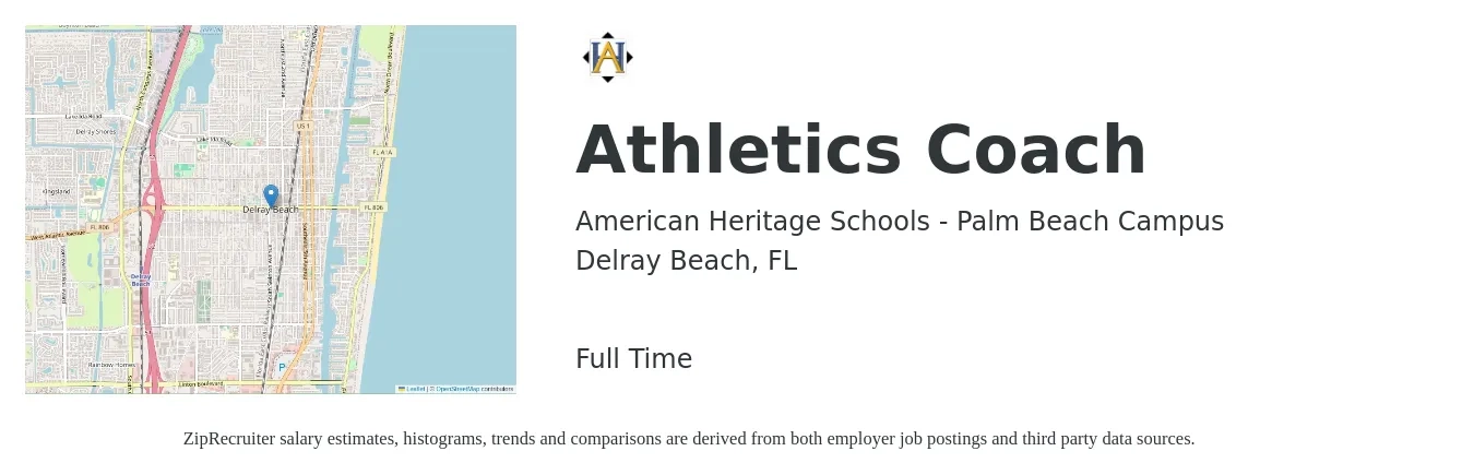 American Heritage Schools - Palm Beach Campus job posting for a Athletics Coach in Delray Beach, FL with a salary of $11 to $22 Hourly with a map of Delray Beach location.
