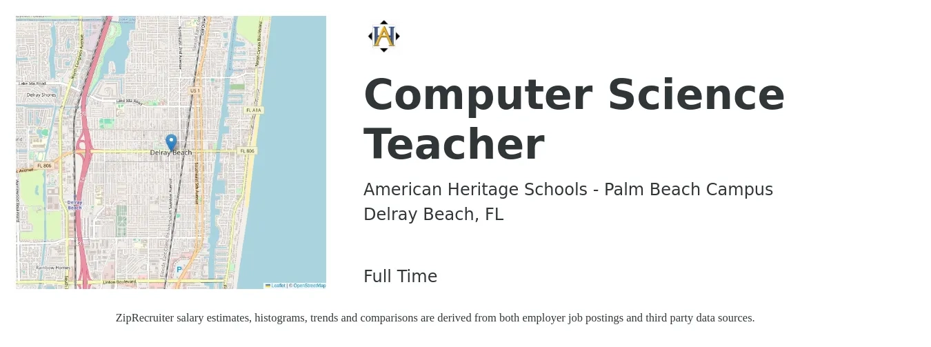 American Heritage Schools - Palm Beach Campus job posting for a Computer Science Teacher in Delray Beach, FL with a salary of $45,900 to $63,200 Yearly with a map of Delray Beach location.