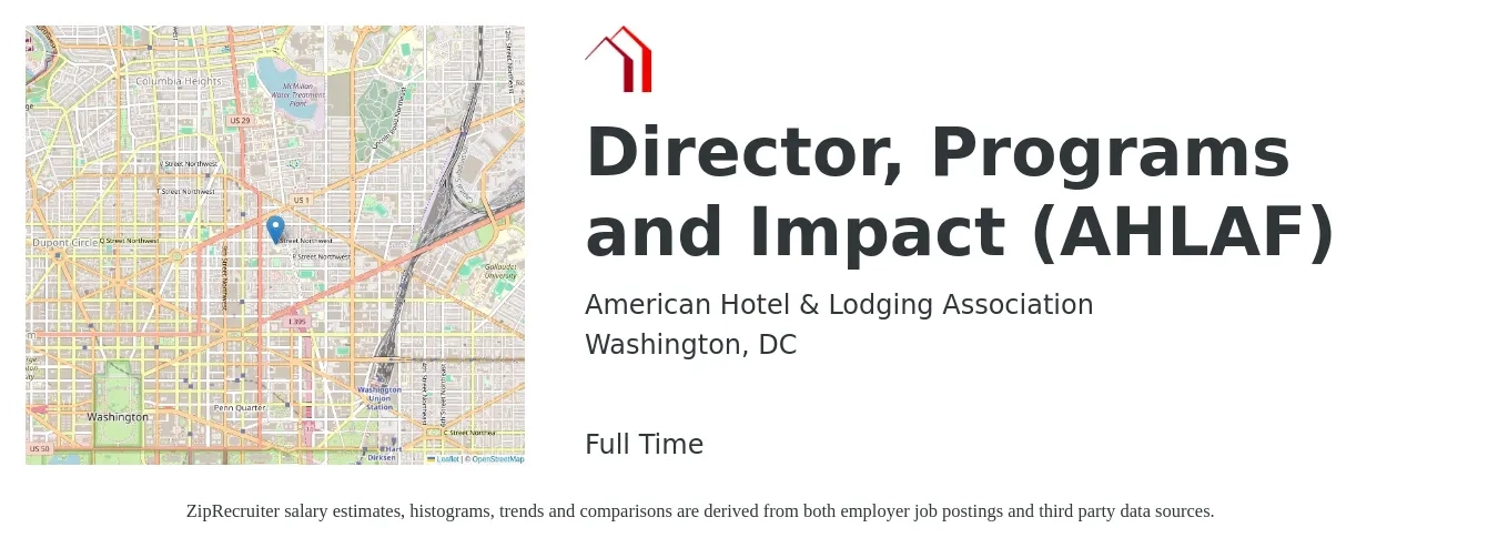 American Hotel & Lodging Association job posting for a Director, Programs and Impact (AHLAF) in Washington, DC with a salary of $60,000 to $104,800 Yearly with a map of Washington location.