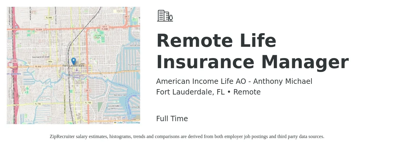 American Income Life AO - Anthony Michael job posting for a Remote Life Insurance Manager in Fort Lauderdale, FL with a salary of $100,000 to $200,000 Yearly with a map of Fort Lauderdale location.