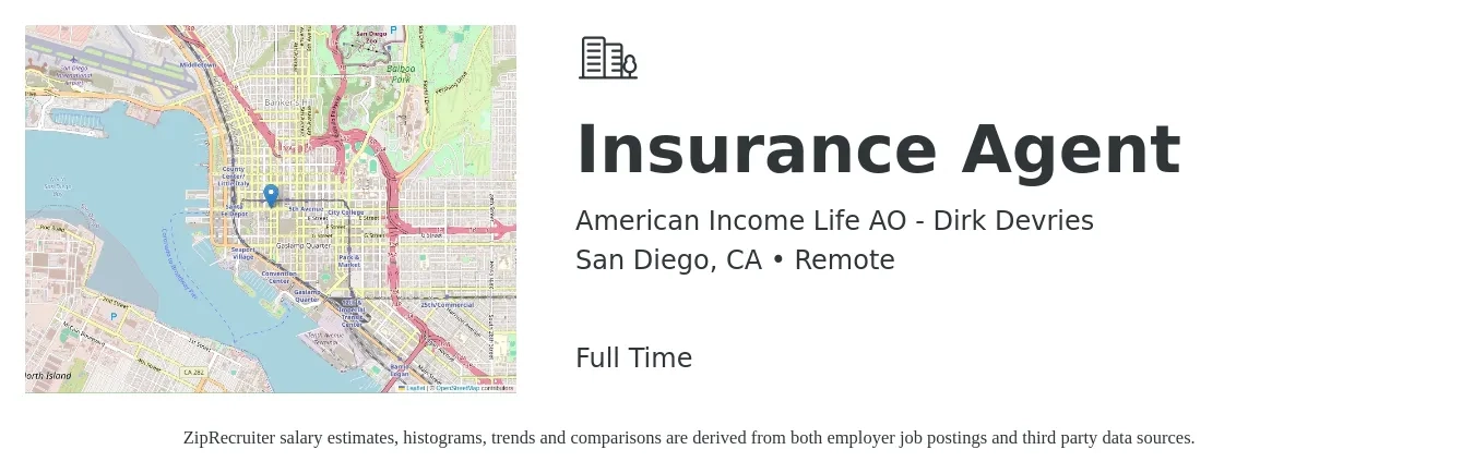 American Income Life AO - Dirk Devries job posting for a Insurance Agent in San Diego, CA with a salary of $47,200 to $81,700 Yearly with a map of San Diego location.