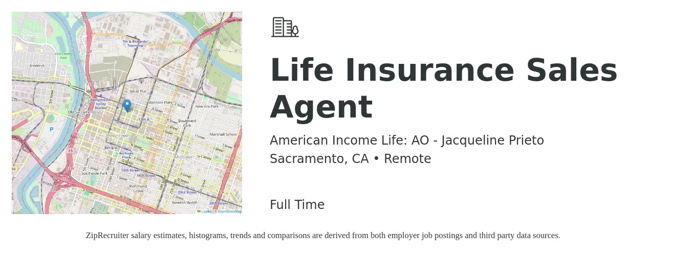 American Income Life: AO - Jacqueline Prieto job posting for a Life Insurance Sales Agent in Sacramento, CA with a salary of $109,300 to $141,800 Yearly with a map of Sacramento location.