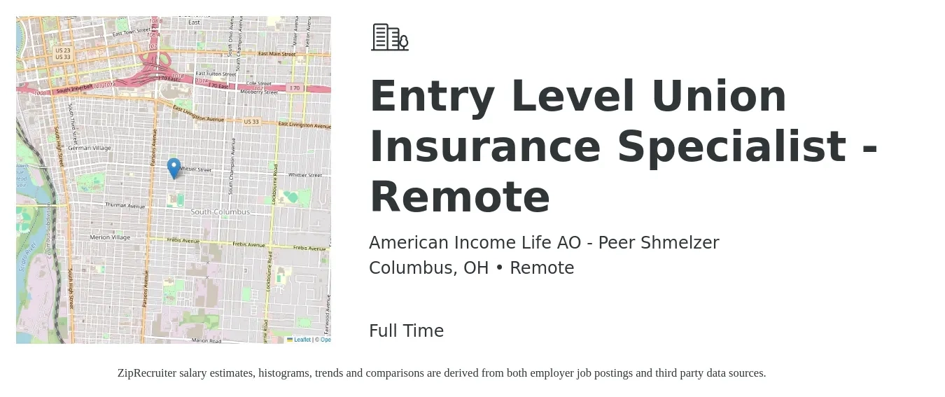 American Income Life AO - Peer Shmelzer job posting for a Entry Level Union Insurance Specialist - Remote in Columbus, OH with a salary of $36,200 to $68,100 Yearly with a map of Columbus location.