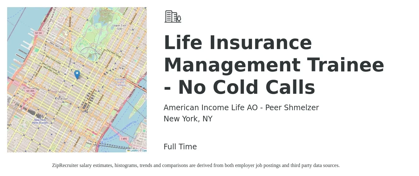 American Income Life AO - Peer Shmelzer job posting for a Life Insurance Management Trainee - No Cold Calls in New York, NY with a salary of $18 to $28 Hourly with a map of New York location.