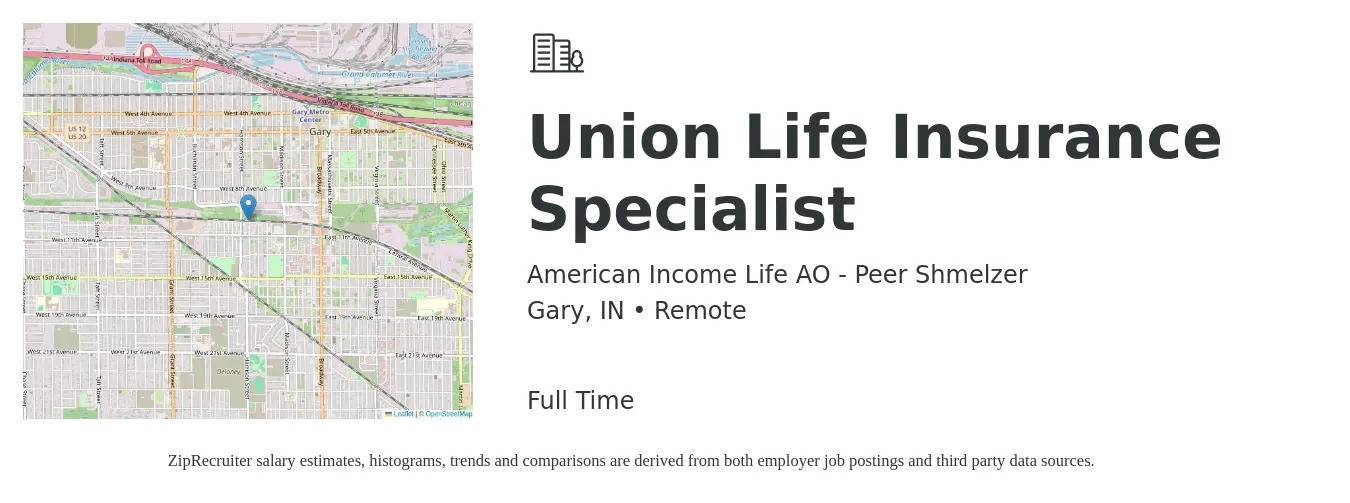 American Income Life AO - Peer Shmelzer job posting for a Union Life Insurance Specialist in Gary, IN with a salary of $38,300 to $73,600 Yearly with a map of Gary location.