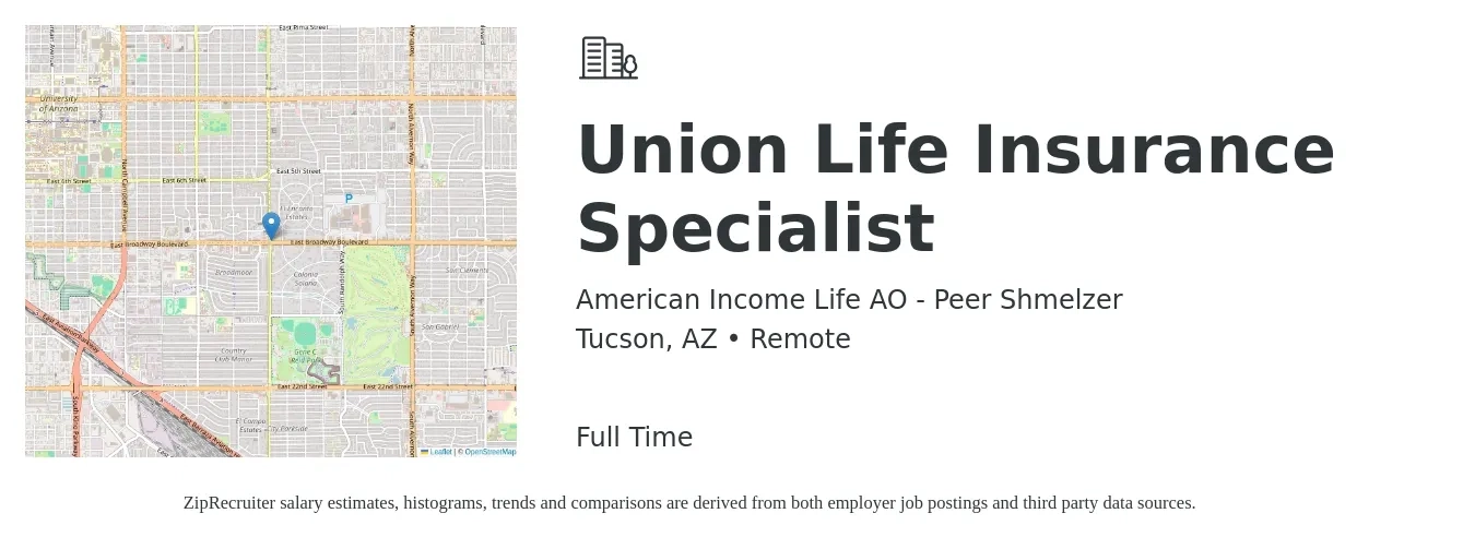 American Income Life AO - Peer Shmelzer job posting for a Union Life Insurance Specialist in Tucson, AZ with a salary of $36,400 to $70,000 Yearly with a map of Tucson location.