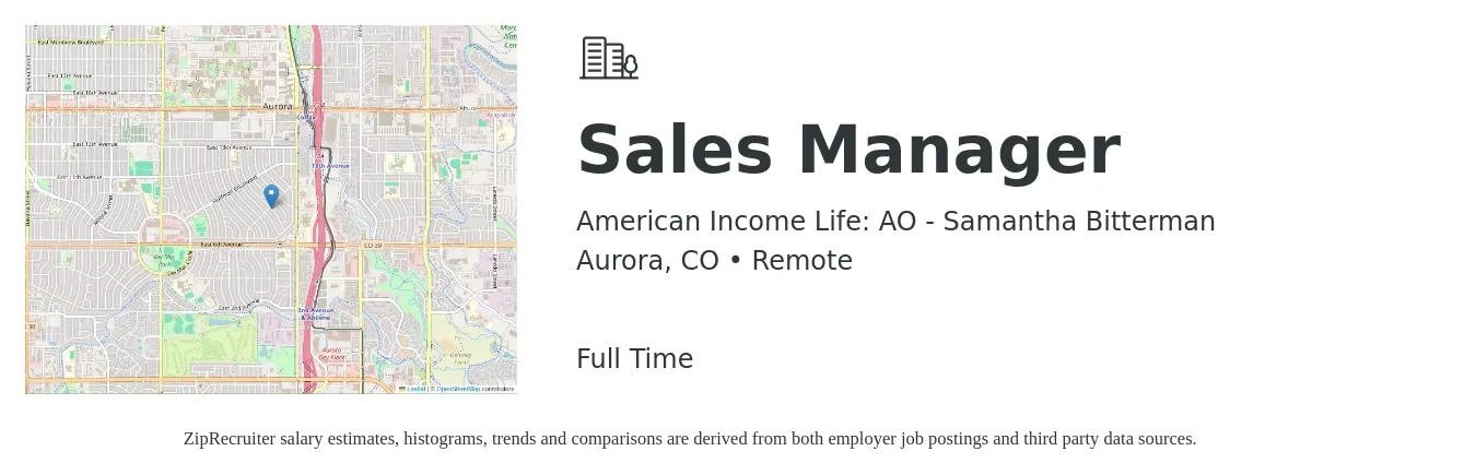 American Income Life: AO - Samantha Bitterman job posting for a Sales Manager in Aurora, CO with a salary of $45,900 to $98,300 Yearly with a map of Aurora location.