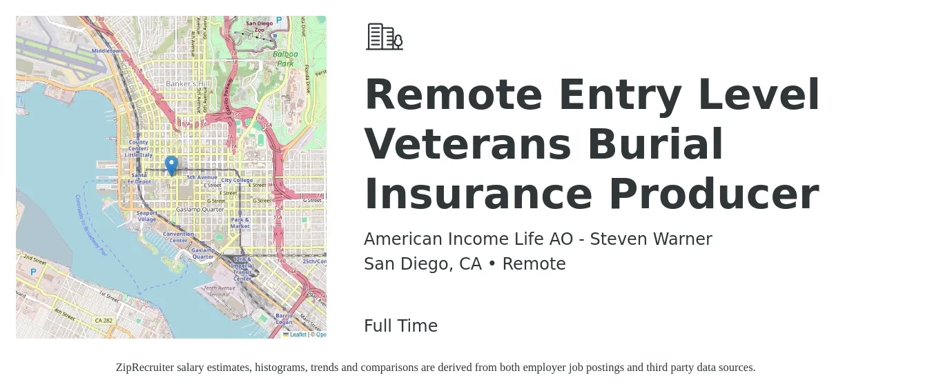 American Income Life AO - Steven Warner job posting for a Remote Entry Level Veterans Burial Insurance Producer in San Diego, CA with a salary of $1,000 Daily with a map of San Diego location.