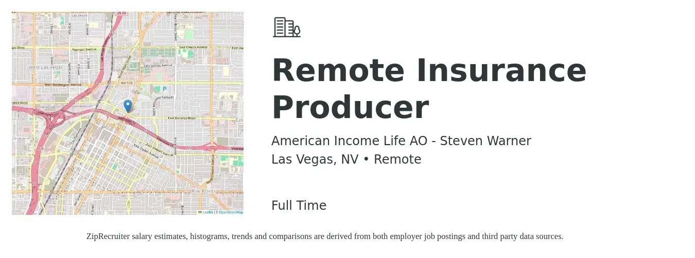 American Income Life AO - Steven Warner job posting for a Remote Insurance Producer in Las Vegas, NV with a salary of $1,000 Daily with a map of Las Vegas location.