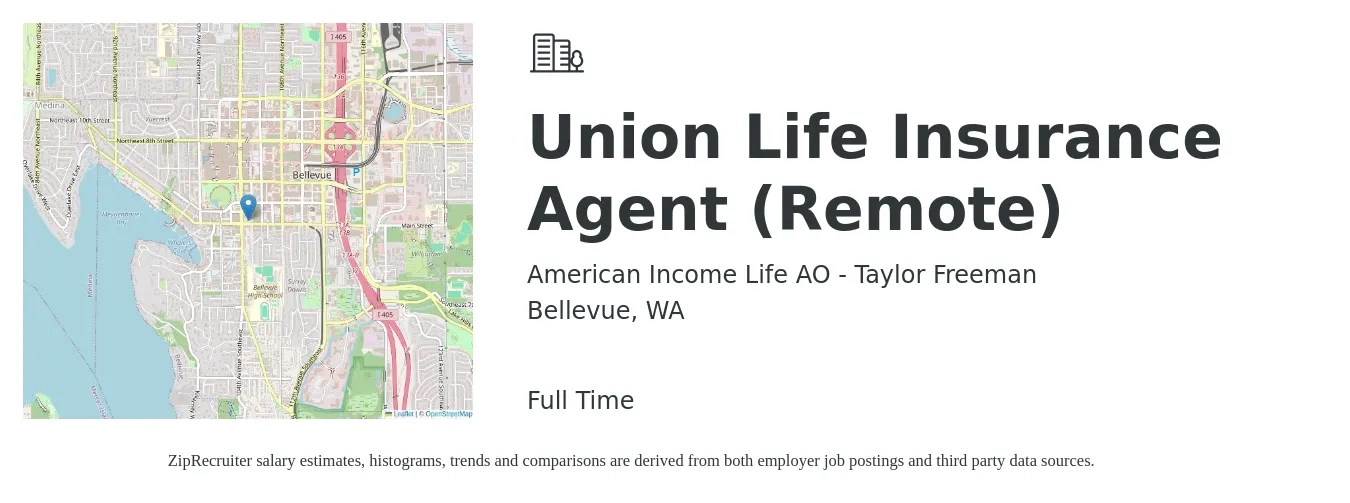 American Income Life AO - Taylor Freeman job posting for a Union Life Insurance Agent (Remote) in Bellevue, WA with a salary of $64,500 to $136,800 Yearly with a map of Bellevue location.