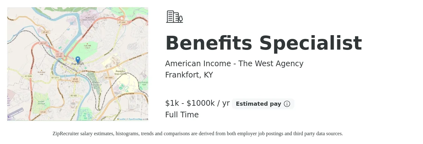 American Income - The West Agency job posting for a Benefits Specialist in Frankfort, KY with a salary of $1,000 to $1,000,000 Yearly with a map of Frankfort location.