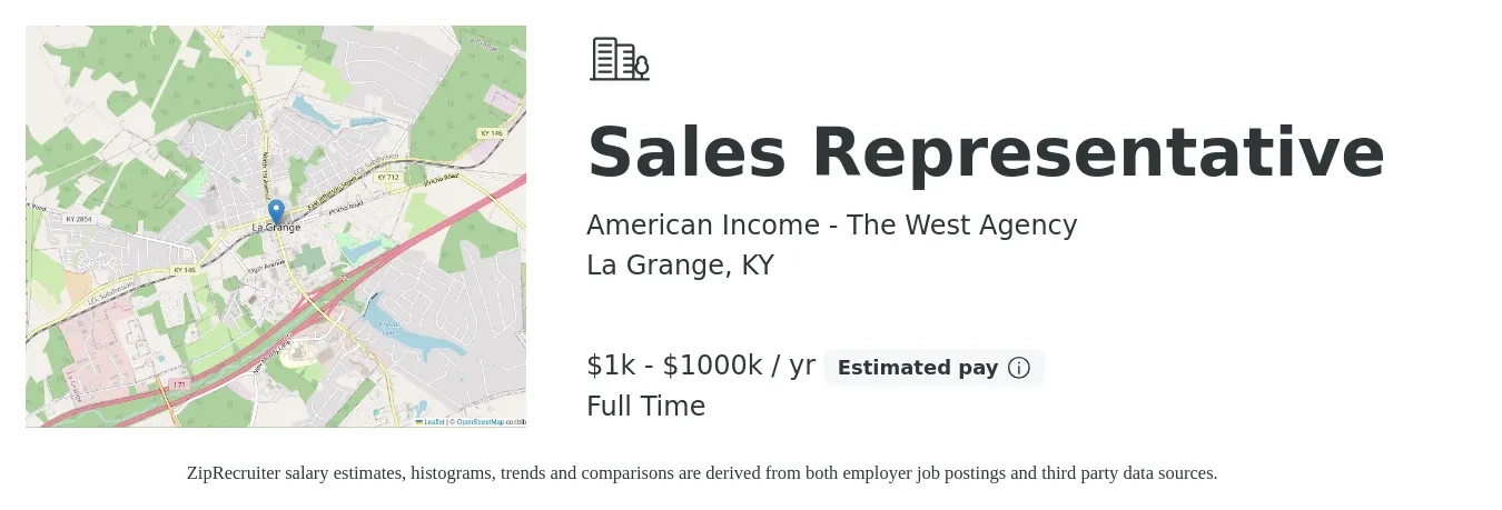 American Income - The West Agency job posting for a Sales Representative in La Grange, KY with a salary of $1,000 to $1,000,000 Yearly with a map of La Grange location.