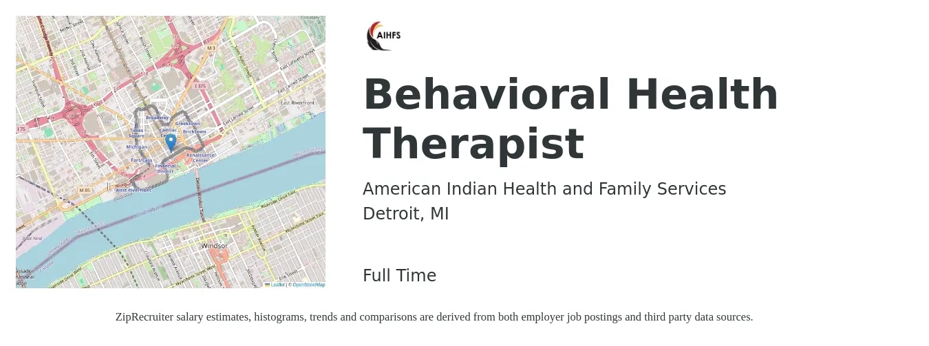 American Indian Health and Family Services job posting for a Behavioral Health Therapist in Detroit, MI with a salary of $54,300 to $72,800 Yearly with a map of Detroit location.