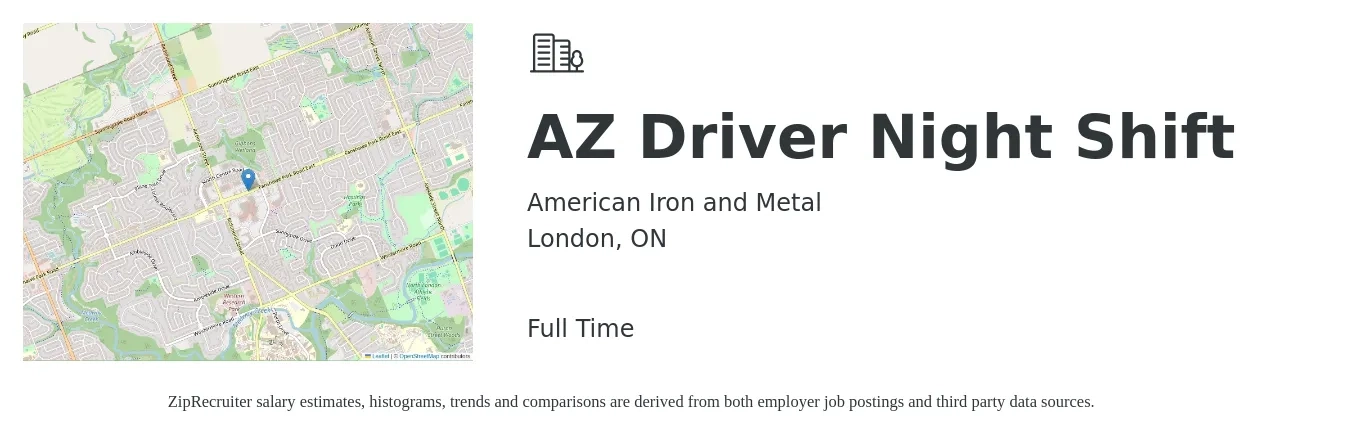 American Iron and Metal job posting for a AZ Driver Night Shift in London, ON with a salary of $31 Hourly with a map of London location.