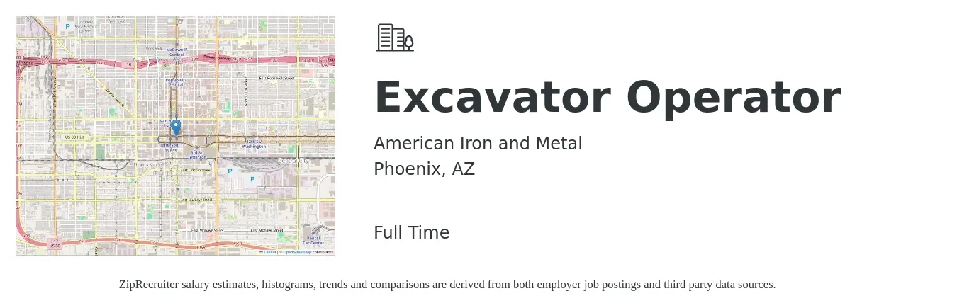 American Iron and Metal job posting for a Excavator Operator in Phoenix, AZ with a salary of $20 to $24 Hourly with a map of Phoenix location.