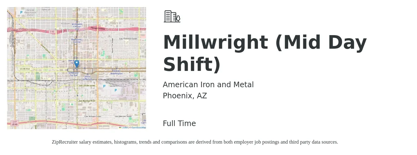 American Iron and Metal job posting for a Millwright (Mid Day Shift) in Phoenix, AZ with a salary of $24 to $32 Hourly with a map of Phoenix location.