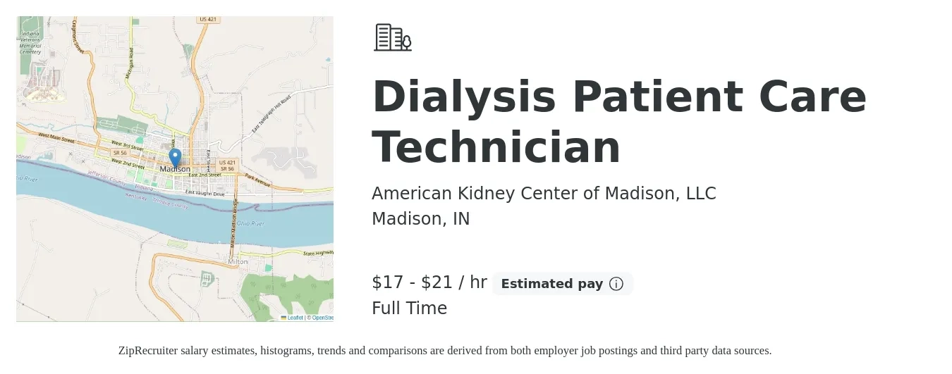 American Kidney Center of Madison, LLC job posting for a Dialysis Patient Care Technician in Madison, IN with a salary of $18 to $22 Hourly with a map of Madison location.