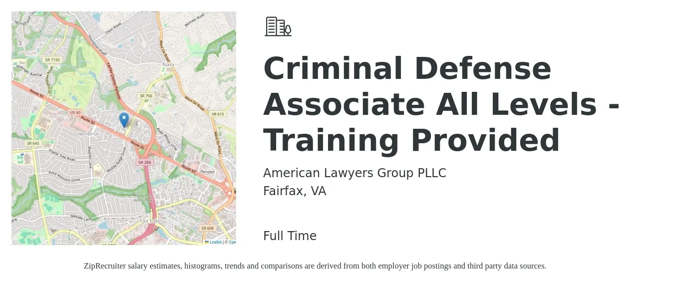 American Lawyers Group PLLC job posting for a Criminal Defense Associate All Levels - Training Provided in Fairfax, VA with a salary of $81,900 to $133,100 Yearly with a map of Fairfax location.