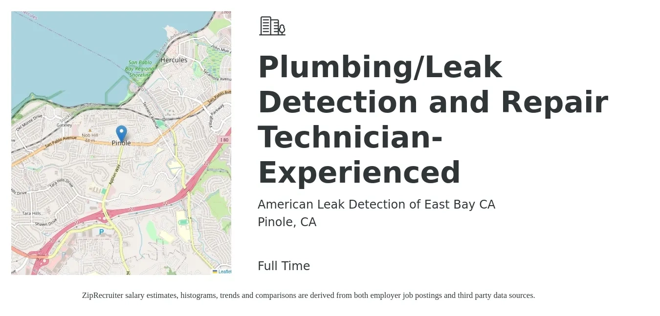 American Leak Detection of East Bay CA job posting for a Plumbing/Leak Detection and Repair Technician-Experienced in Pinole, CA with a salary of $27 to $40 Hourly with a map of Pinole location.