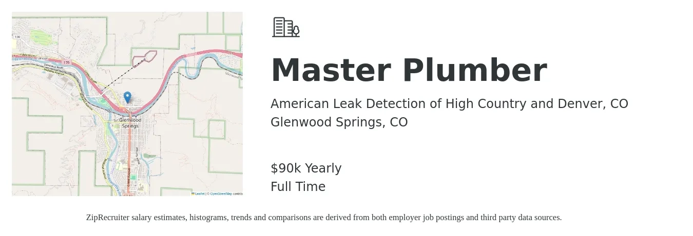 American Leak Detection of High Country and Denver, CO job posting for a Master Plumber in Glenwood Springs, CO with a salary of $90,000 Yearly with a map of Glenwood Springs location.