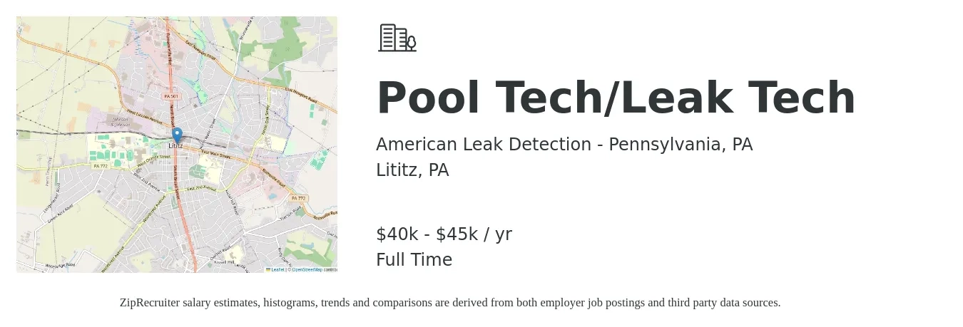 American Leak Detection - Pennsylvania, PA job posting for a Pool Tech/Leak Tech in Lititz, PA with a salary of $40,000 to $45,000 Yearly with a map of Lititz location.