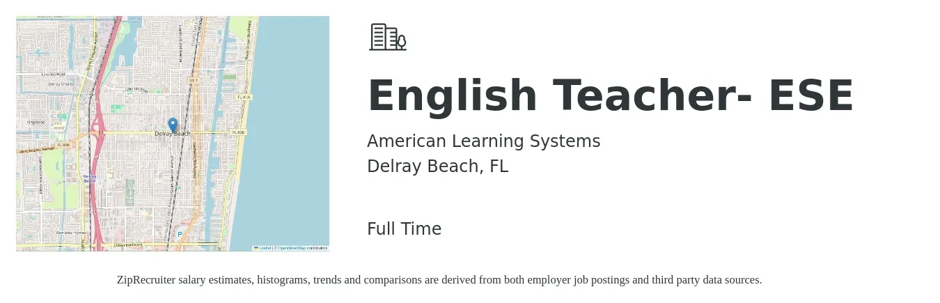 American Learning Systems job posting for a English Teacher- ESE in Delray Beach, FL with a salary of $40,900 to $55,500 Yearly with a map of Delray Beach location.