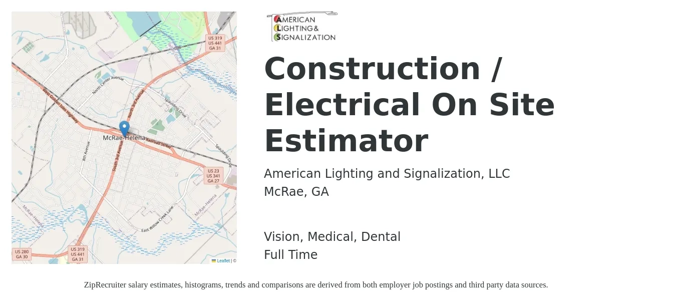 American Lighting and Signalization, LLC job posting for a Construction / Electrical On Site Estimator in McRae, GA with a salary of $51,500 to $82,200 Yearly and benefits including vision, dental, life_insurance, medical, and retirement with a map of McRae location.