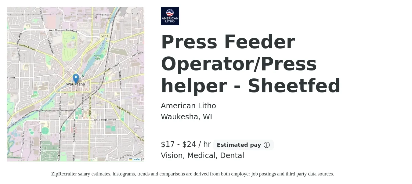 American Litho job posting for a Press Feeder Operator/Press helper - Sheetfed in Waukesha, WI with a salary of $18 to $25 Hourly and benefits including dental, life_insurance, medical, retirement, and vision with a map of Waukesha location.