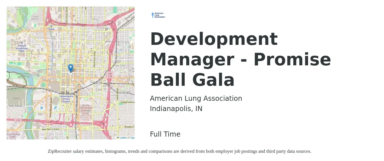 American Lung Association job posting for a Development Manager - Promise Ball Gala in Indianapolis, IN with a salary of $55,900 to $86,500 Yearly with a map of Indianapolis location.