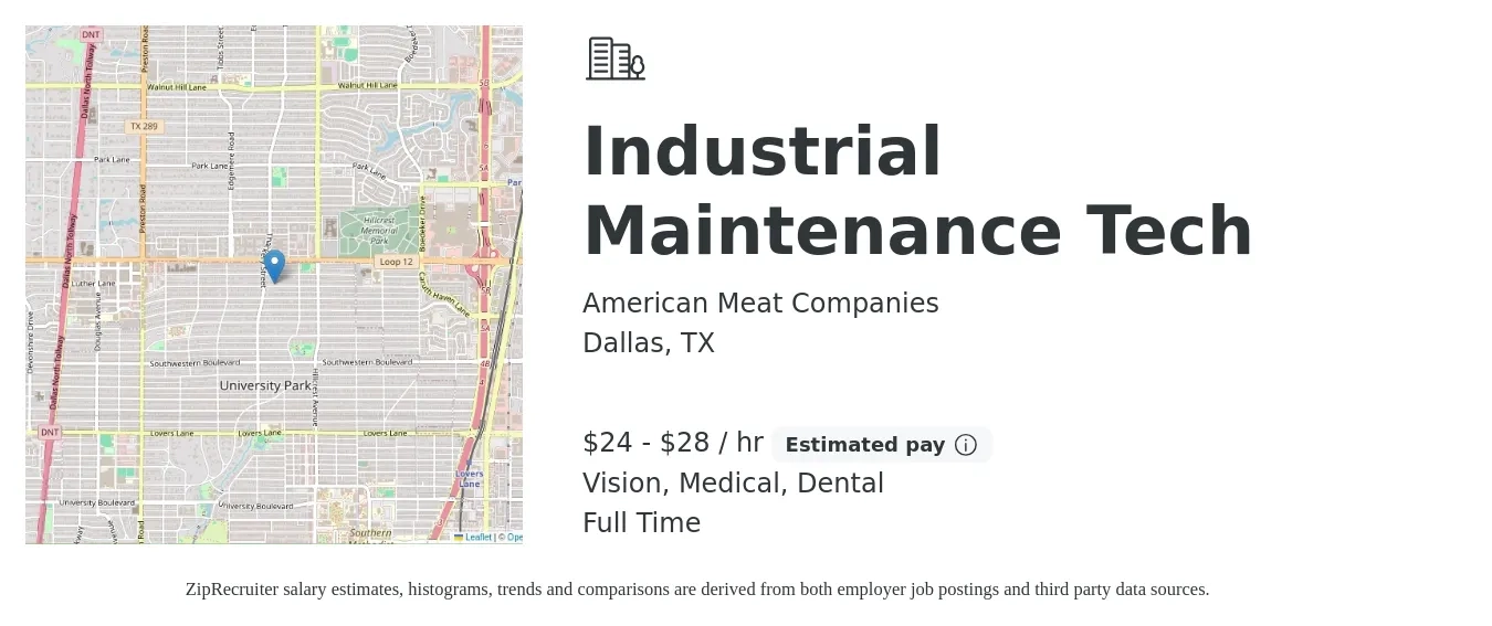 American Meat Companies job posting for a Industrial Maintenance Tech in Dallas, TX with a salary of $25 to $30 Hourly and benefits including vision, dental, medical, and pto with a map of Dallas location.