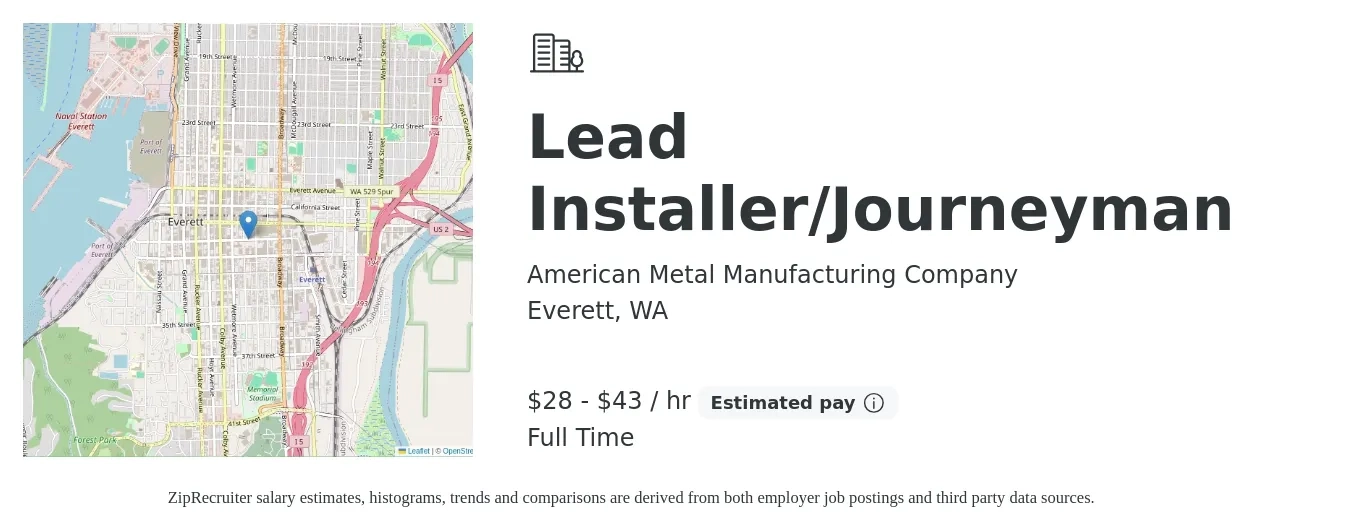 American Metal Manufacturing Company job posting for a Lead Installer/Journeyman in Everett, WA with a salary of $30 to $45 Hourly with a map of Everett location.