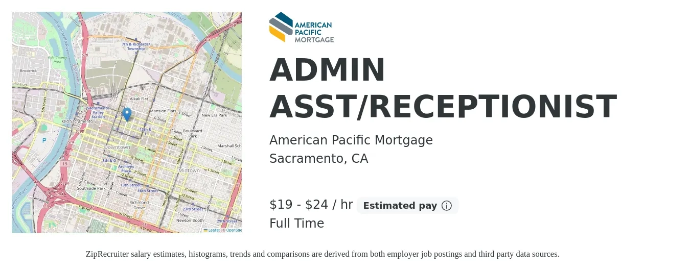 American Pacific Mortgage job posting for a ADMIN ASST/RECEPTIONIST in Sacramento, CA with a salary of $20 to $25 Hourly with a map of Sacramento location.