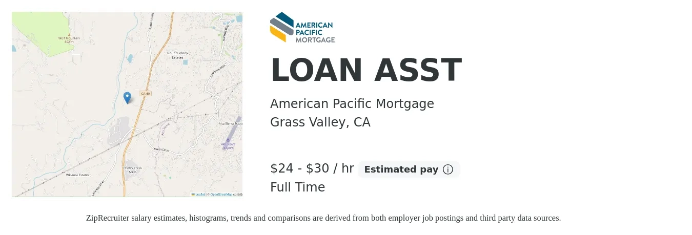 American Pacific Mortgage job posting for a LOAN ASST in Grass Valley, CA with a salary of $25 to $32 Hourly with a map of Grass Valley location.